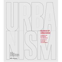Basics Of Urbanism 12 Notions of Territorial Transformation