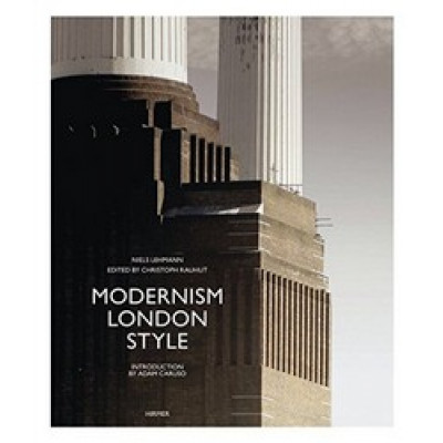 Modernism London Style Modernism London Style