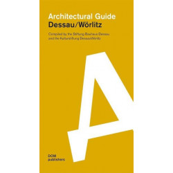 Architectural guide: Dessau/Worlitz