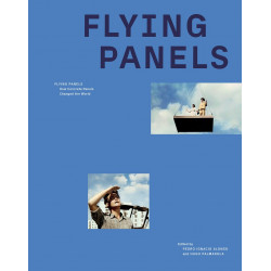 Flying Panels. How Concrete Panels Changed the World Flying Panels. How Concrete Panels Changed the World