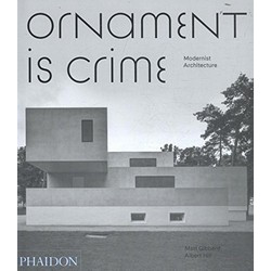 Ornament is Crime: Modernist Architecture