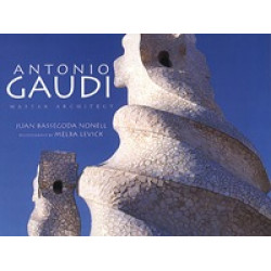Antonio Gaudi. Master Architect