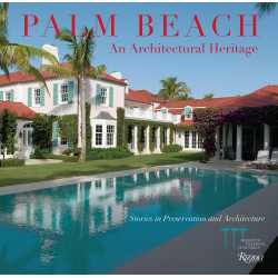 Palm Beach: An Architectural Hritage