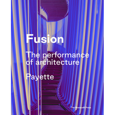 Fusion: The Architecture of Payette
