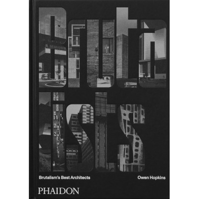 The Brutalists: Brutalism's Best Architects