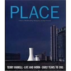Place. Terry Farrell - Life and Work - Early Years to 1981