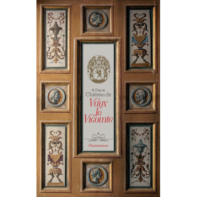 A Day at Château de Vaux-le-Vicomte
