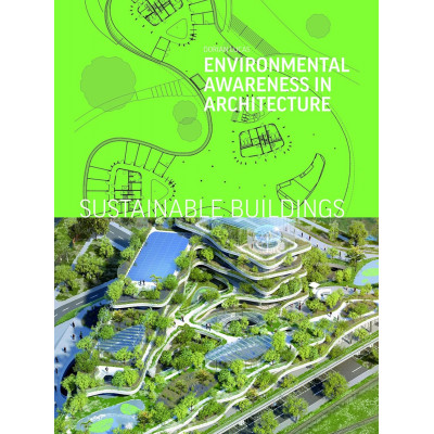 Sustainable Buildings: Environmental Awareness in Architecture