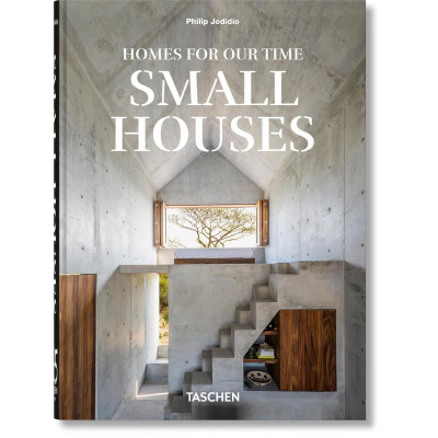 Homes For Our Time. Small Houses (45th Edition)
