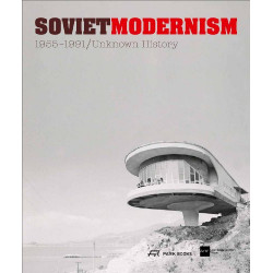 Soviet Modernism 1955-1991