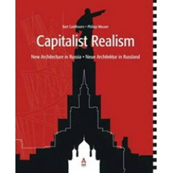 Capitalist realism. New Architecture in Russia (eng/ger)