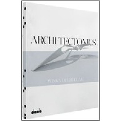 Archi-Tectonics: Winka Dubbeldam