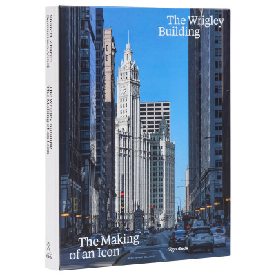 The Wrighley Building: The Making of an Icon
