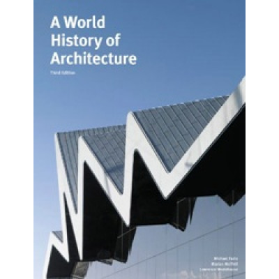 A World History of Architecture, 3rd edition