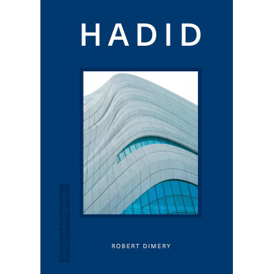 Hadid. Design Monograph: