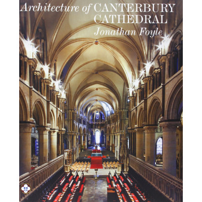 The Architecture of Canterbury Cathedral