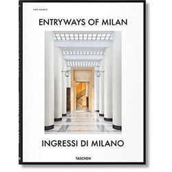 Entryways of Milan / Ingressi Di Milano