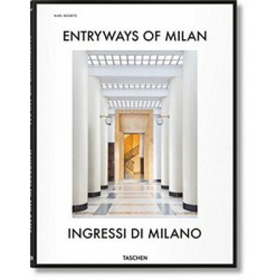 Entryways of Milan / Ingressi Di Milano