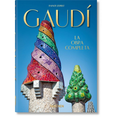 Gaudi. The Complete Works - 40th Anniversary Edition