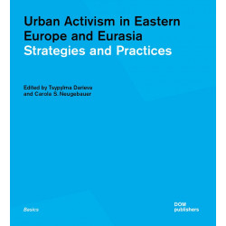 Urban Activism in Eastern Europe and Eurasia
