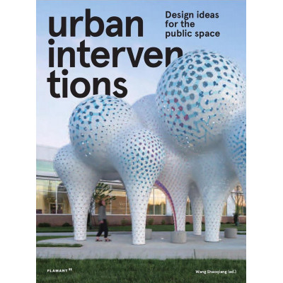 Urban Intervention: Design Ideas for Public Space