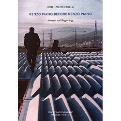 Renzo Piano Before Renzo Piano