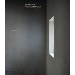 John Pawson: Anatomy of Minimum