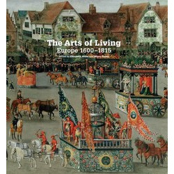 Arts Of Living Europe 1600 1815