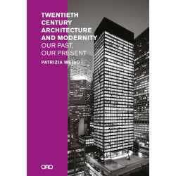 Twentieth-Century Architecture and Modernity