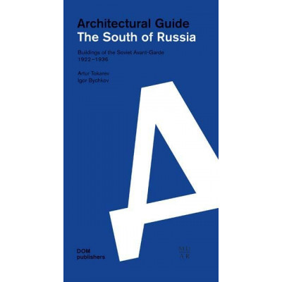 Architectural guide: The South of Russia