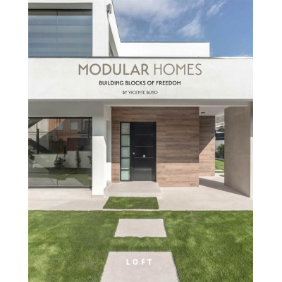 Modular Homes. Building Blocks of Freedom