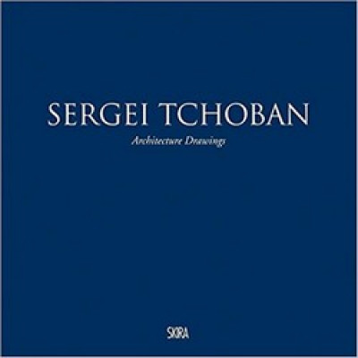 Sergei Tchoban: Architecture Drawings