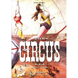 The Circus. 1870-1950s