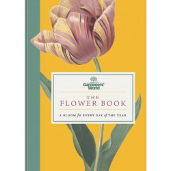 Gardeners World :The Flower Book