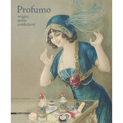 Profumo: Origini, storie, confezioni
