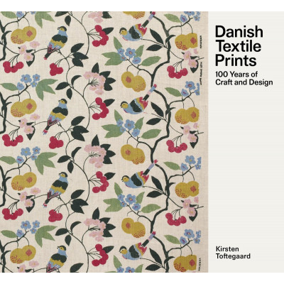 Danish Textile Prints. 100 Years of Craft and Design
