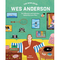 The Worlds of Wes Anderson