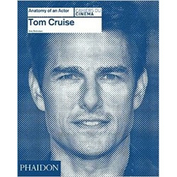 Anatomy of an Actor: Tom Cruise