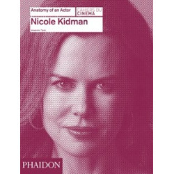 Nicole Kidman (Anatomy of an Actor)