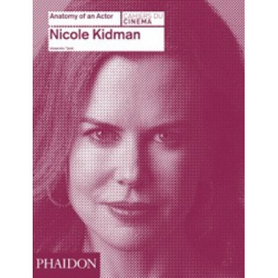 Nicole Kidman (Anatomy of an Actor)