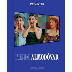 Pedro Almodovar: Installation