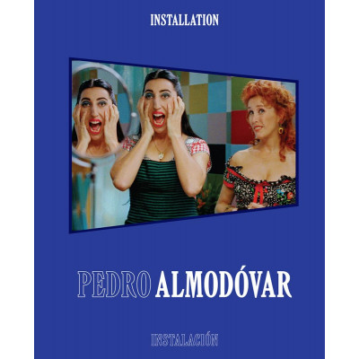 Pedro Almodovar: Installation