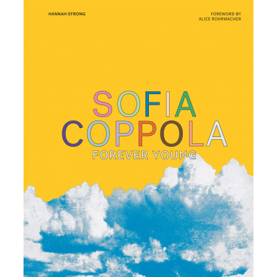 Sofia Coppola: Forever Young