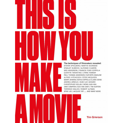 This Is How You Make a Movie