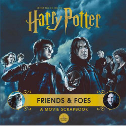 Harry Potter – Friends & Foes: A Movie Scrapbook (Уценка)