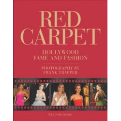 Red Carpet: Hollywood Fame and Fashion