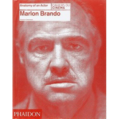 Anatomy of an Actor: Marlon Brando (Уценка) Anatomy of an Actor: Marlon Brando (Уценка)