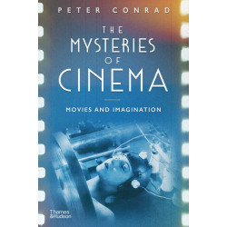 The Mysteries of Cinema : Movies and Imagination