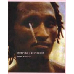 Steve McQueen: Caribs' Leap / Western Deep