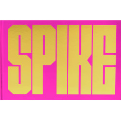 SPIKE: by Spike Lee